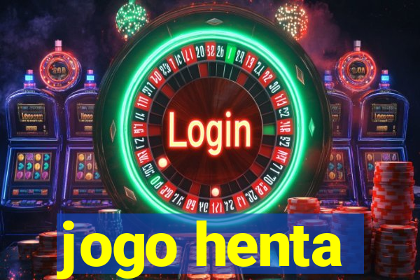 jogo henta